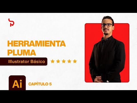 05 - COMO USAR LA HERRAMIENTA PLUMA | ILLUSTRATOR PARA PRINCIPIANTES