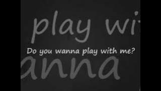 Play With Me - Extreme (Lyrics)