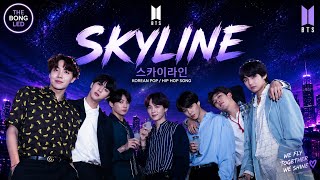 Skyline (스카이라인) | BTS Inspired Korean Pop x Hip Hop |   | #BTS 
