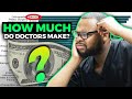 How Much Do Doctors Make?