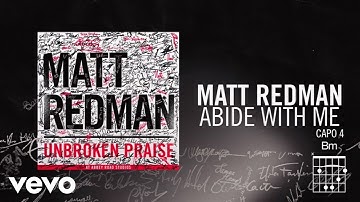 Matt Redman - Abide With Me (Live/Lyrics And Chords)