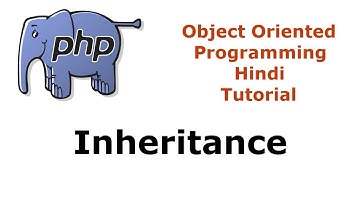 PHP OOP Tutorial - 7 - Inheritance | Hindi