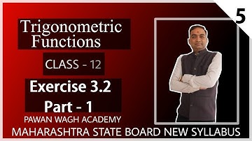Trigonometric Function Exercise 3.2 Class 12th Part 1