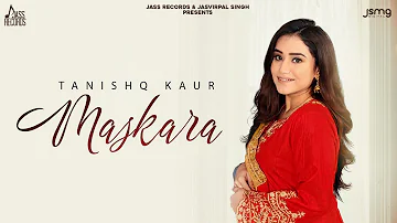 Maskara (Official Audio) Tanishq Kaur | D Harp | Arpan Bawa | New Punjabi Songs 2023 | Jass Records