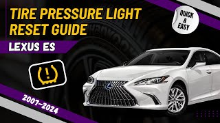 Get Your Lexus ES 350/ES300H Back on Track FAST with This Tire Pressure Light Fix!