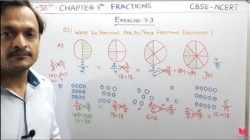 Q1) Ex 7.3 Class 6 Maths Chapter 7 Fractions | Maths Class 6 CBSE NCERT By Apni ClassRoom By Deepak