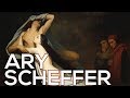 Ary Scheffer: A collection of 44 paintings (HD)