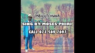 MOSES PHIRI KULILA DADA TCHUWA