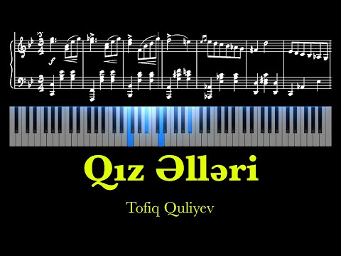 Qız Əlləri - Tofiq Quliyev [Piano Tutorial]