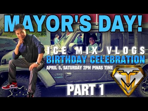 Happy birthday MAYOR ICE MIX VLOG
