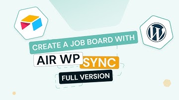 Create a Job Board with ACF, Elementor and Airtable - FULL VERSION