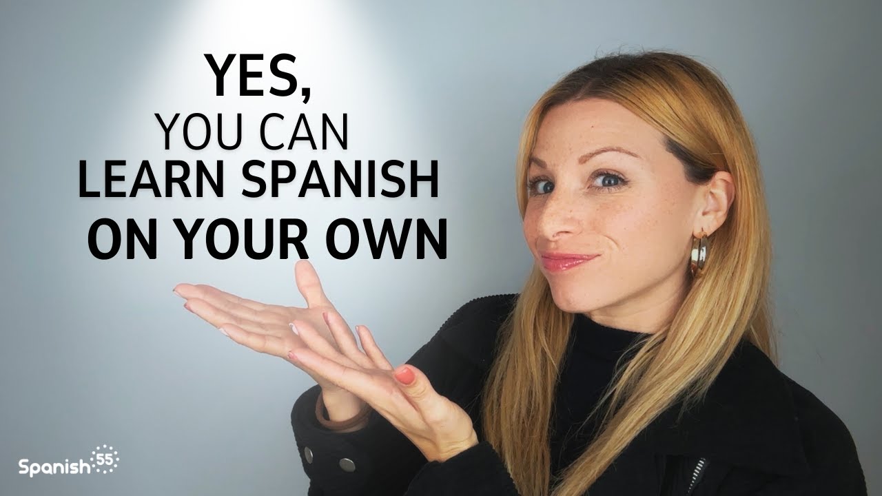 The Easiest Way To Learn Spanish On Your Own - YouTube