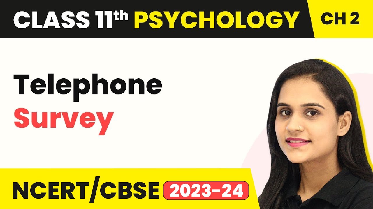 Telephone Survey - Methods of Enquiry in Psychology | Class 11 Psychology Chapter 2 | CBSE 2025-26