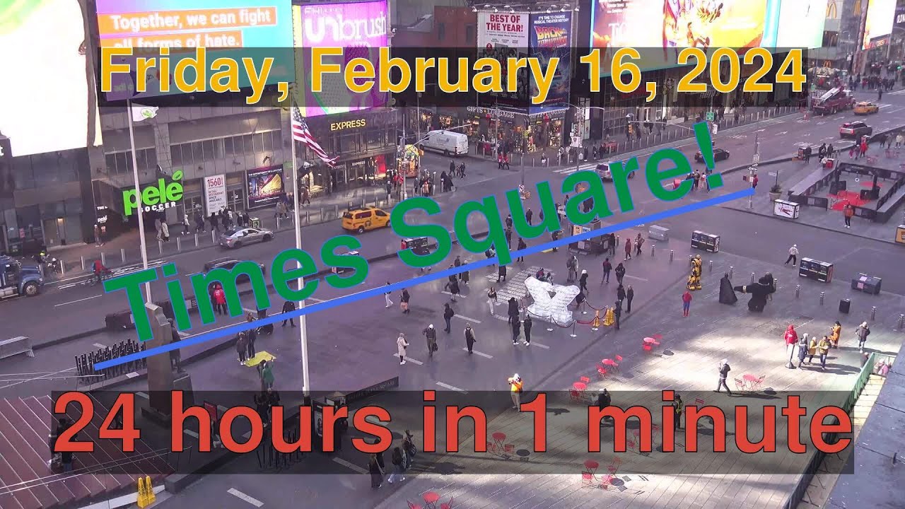 Times Square Daily Timelapse: [02-16-2024] New York City #timelapse # ...