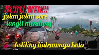 JALAN-JALAN KOTA INDRAMAYU DI SORE HARI MENDUNG!!#jalanjalan #indramayuviral