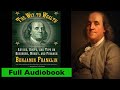 THE WAY TO WEALTH By Benjamin Franklin - Full Audiobook