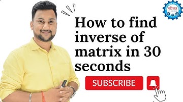 How to find Inverse of a Matrix in 30 sec Determinants #jee #ncert #gate #cbse #icse  #tips #science