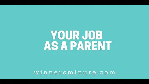 Your Job as a Parent // The Winner's Minute With Mac Hammond