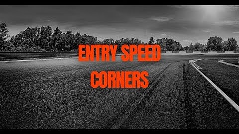 Racers360 Speed Tips: Entry Speed Corners On Any Race Track