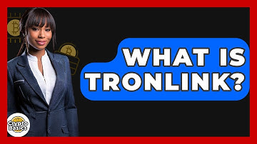 What Is TronLink? - CryptoBasics360.com