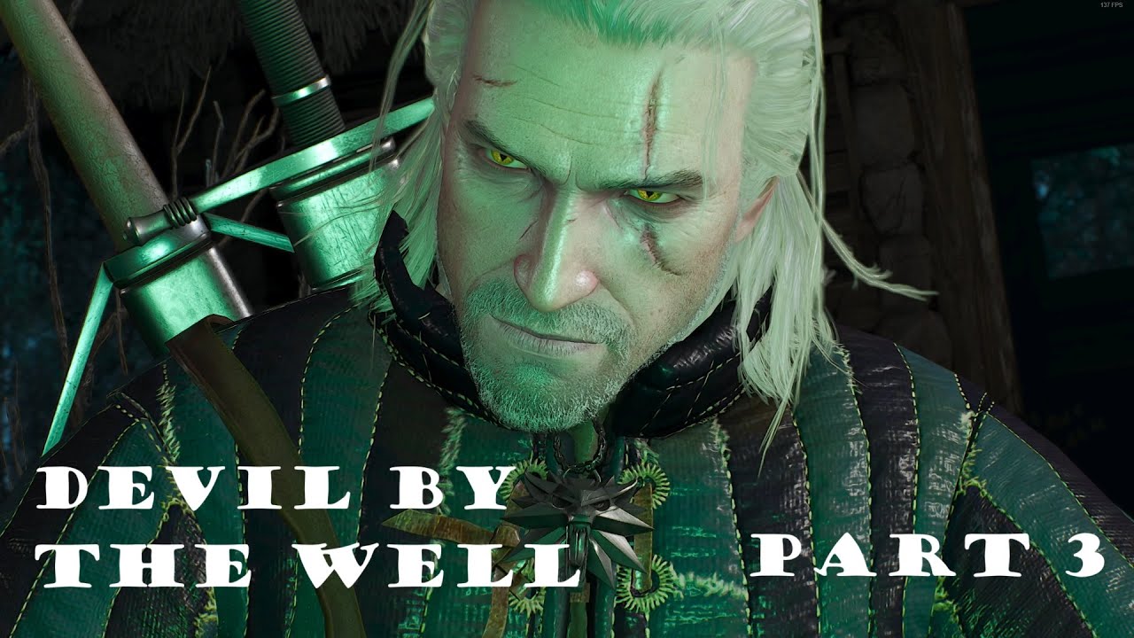 Devil by the Well - #Witcher3: Wild Hunt - Full Playthrough, Part 3 ...