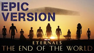 The End of The World  - Marvel ‘Eternals’ Trailer Music | EPIC VOCAL VERSION | BHO Cover