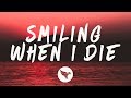 Sasha Sloan - Smiling When I Die (Lyrics)