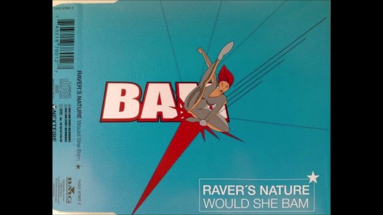 Raver's Nature - Would She Bam (Original Mix)