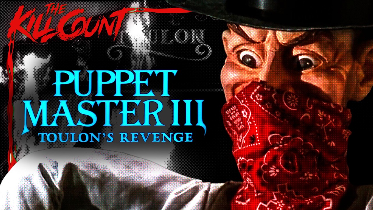 Puppet Master III: Toulon's Revenge (1991) KILL COUNT