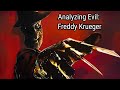 Analyzing Evil: Freddy Kreuger From A Nightmare On Elm Street