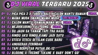 Download Lagu DJ TIKTOK TERBARU 2025-🎵DJ PICA PICA 2 X TABOLA BALE X CALON MANTU 🎵DJ MAMA MUDA MEMANG MAMA MUDA MP3 Download Lagu DJ TIKTOK TERBARU 2025-🎵DJ PICA PICA 2 X TABOLA BALE X CALON MANTU 🎵DJ MAMA MUDA MEMANG MAMA MUDA MP3