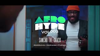 SANCHO THE KNACK - AFRO HYPE 03 INTRO SANCHO THE KNACK - AFRO HYPE 03 INTRO