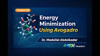 Energy Minimization using Avogadro | Molecular Docking Course – MedelBioX