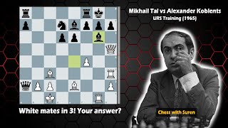 Mikhail Tal's Most Outrageous Queen Sacrifice And Checkmate