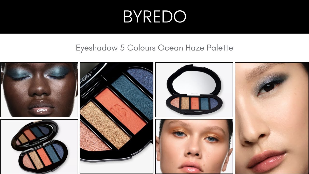 Byredo Eyeshadow 5 Colours Ocean Haze Palette - YouTube