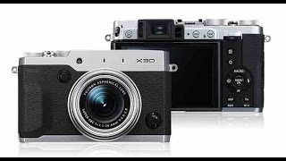 FUJIFILM FUJI X30 IN DEPTH REVIEW AND SAMPLE IMAGES