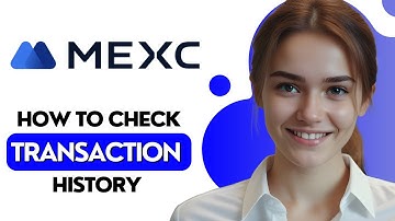 How to Check Transaction History in MEXC Exchange 2025
