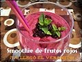 Smoothie de frutos rojos.¡Ya llegó el veranito!