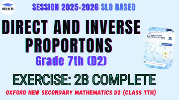 Live: Ex 2B (Complete) – Inverse Proportion | Class 7 | Maths D2 APS | Math by b5