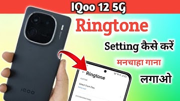 How to set ringtone in Iqoo 12 5g, Iqoo 12 5g me ringtone kaise lagaye, ringtone settings