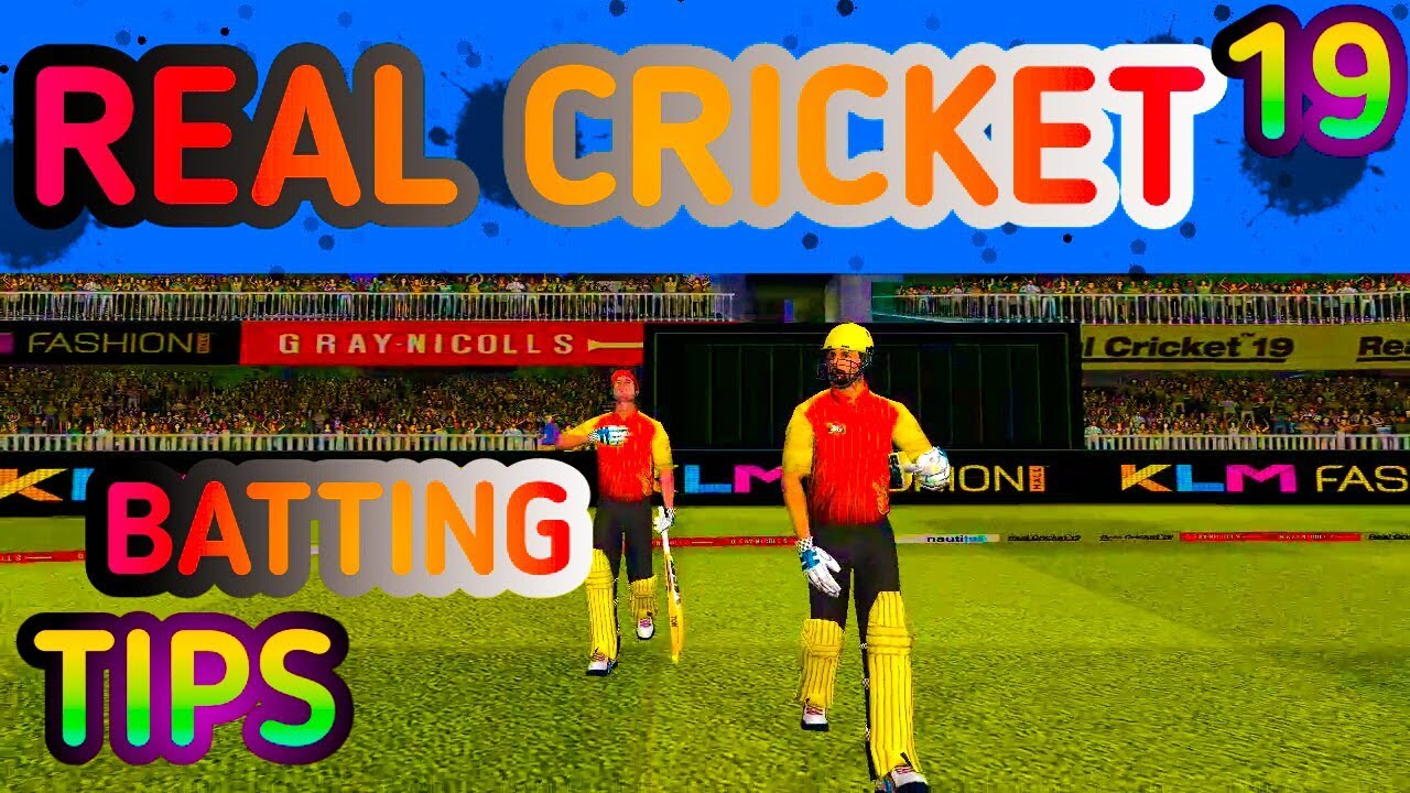 REAL CRICKET 19 BATTING TIPS