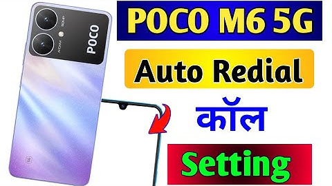 How to enable automatic redial call in poco m6 5g || Poco M6 me auto redial call setting