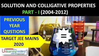 Solutions Part-I (2004-2012) I TARGET JEE Mains - 2020 I JEE Mains/AIEEE Previous Year Questions.