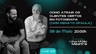 Como atrair os clientes CERTOS em Fotografia