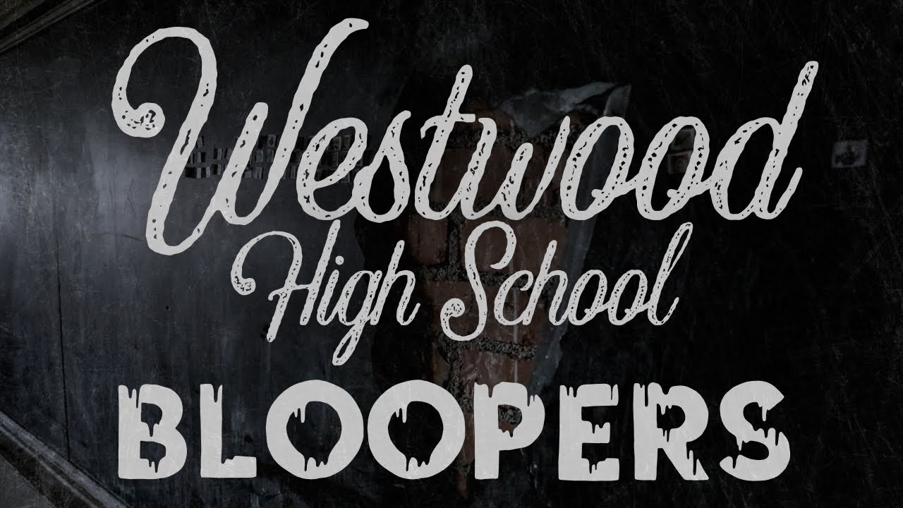 Westwood High School Bloopers (EXPLICIT) YouTube