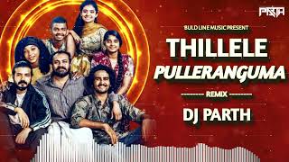 Thillele Pulleranguma | Remix | Dj Parth | Kumbalangi Nights | #trendingsong Resimi