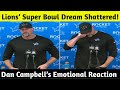 Heartbreak in Detroit: Dan Campbell's Emotional Response to Lions' Playoff Loss! | USA update