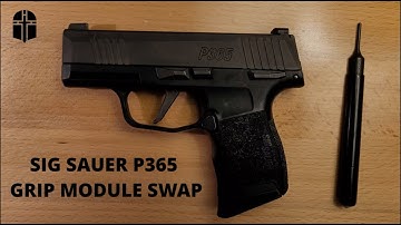 Sig Sauer P365 Grip Module Change - Wilson Combat