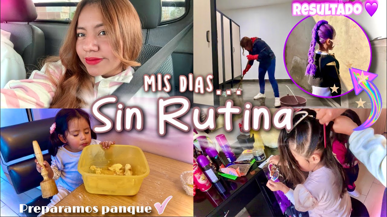 Una semana conmigo✅ Sin Rutina ❌ Días productivos como mamá 💕