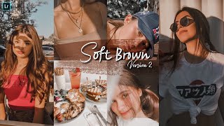HOW TO EDIT SOFT BROWN VERSION 2 LIGHTROOM PRESET TUTORIAL + free DNG link | 2020 screenshot 4